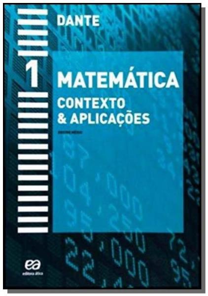 Matematica: Contexto e Aplicacoes - Vol.1
