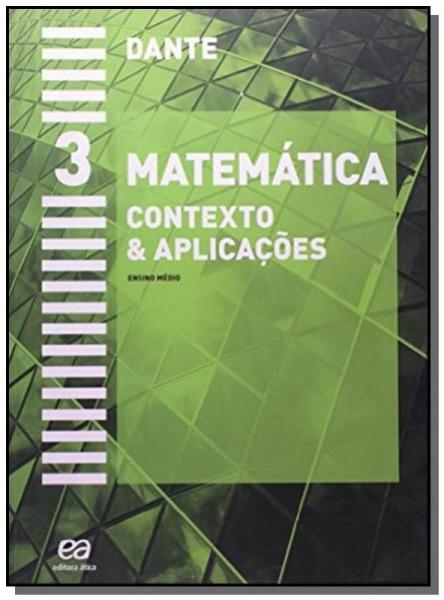 Matematica: Contextos e Aplicacoes - Vol.3