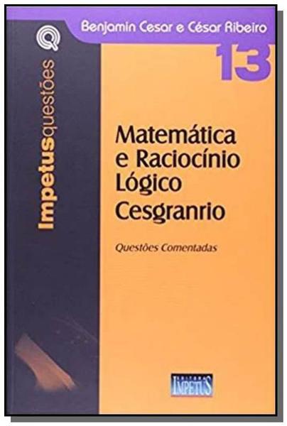 Matematica e Raciocinio Logico Cesgranrio - Impetus