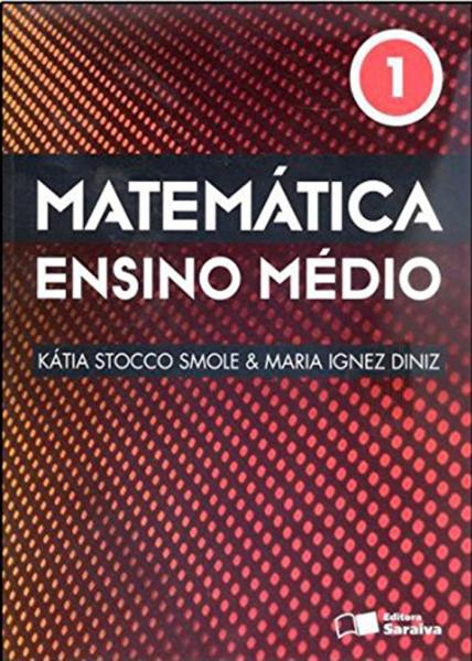 Matemática - Ensino Médio - Volume 1 - Saraiva