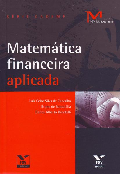 Matemática Financeira Aplicada - Fgv