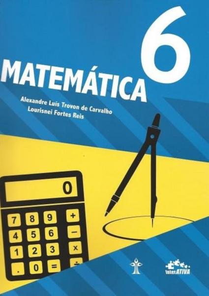 Matematica Interativa 6 Ano - Casa Publicadora - 1