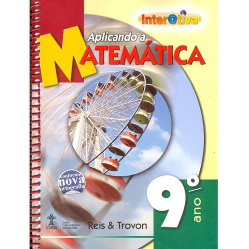 Matematica Interativa 9 Ano - Casa Publicadora - 1 Ed