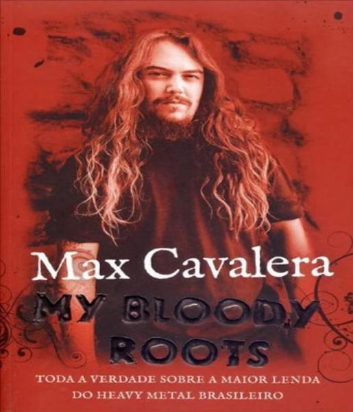 Max Cavalera - My Bloody Roots - Agir