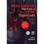 Medicamentos Mortais e Crime Organizado - Bookman