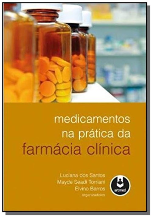 Medicamentos na Pratica da Farmacia Clinica