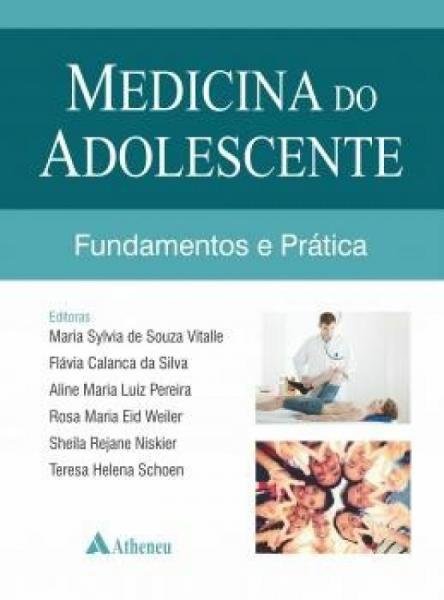 Medicina do Adolescente - Fundamentos e Pratica - Atheneu