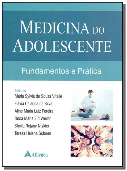 Medicina do Adolescente - Fundamentos e Praticas - Atheneu