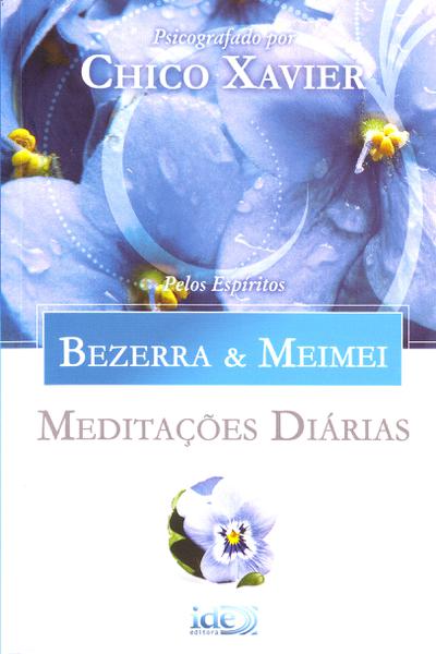 Meditações Diárias - Bezerra e Meimei - (14615) - Ide