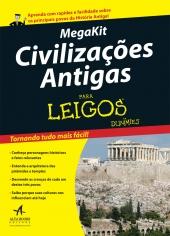 Megakit Civilizacoes Antigas para Leigos - Alta Books - 1