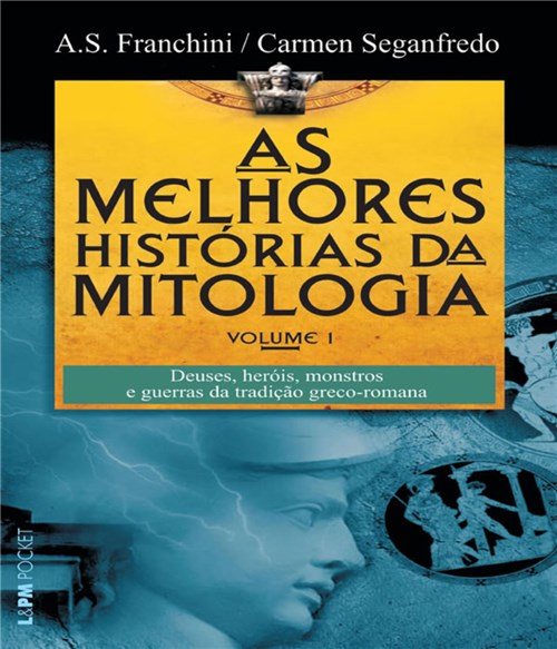 Melhores Historias da Mitologia, as - Vol 01