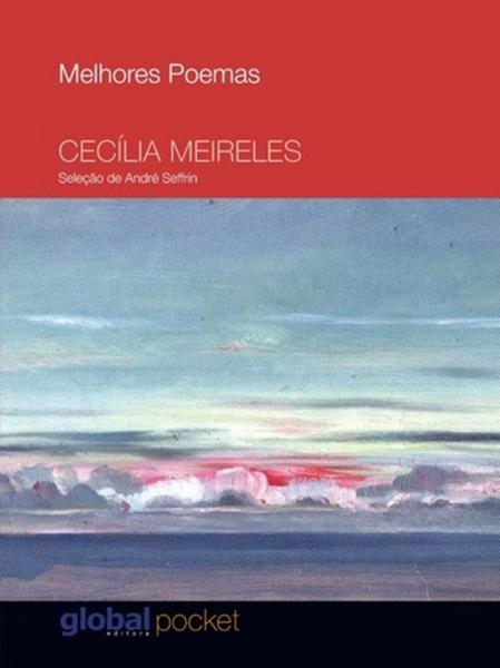 Melhores Poemas Cecilia Meireles - Pocket - Global