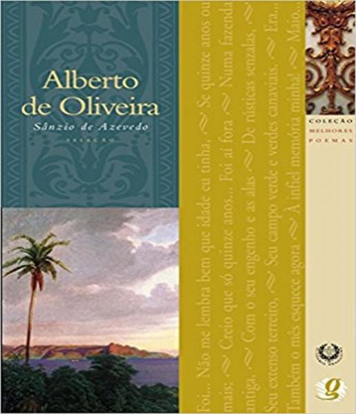 Melhores Poemas de Alberto de Oliveira - Global