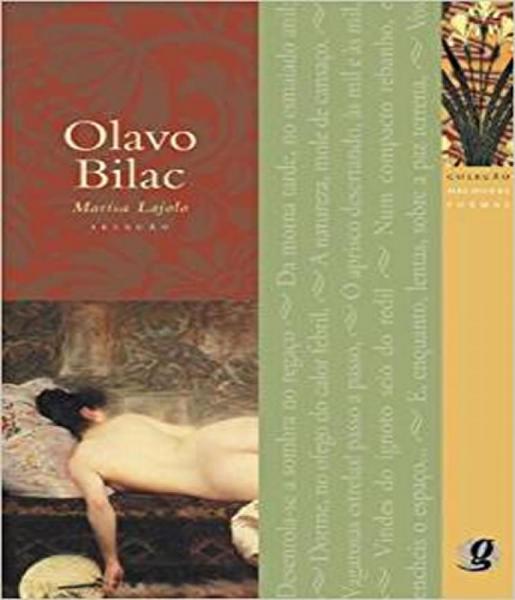 Melhores Poemas de Olavo Bilac - 4 Ed - Global