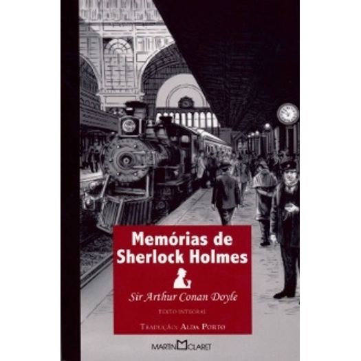Memorias de Sherlock Holmes - Martin Claret