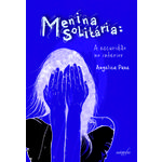 Menina Solitária - a Escuridão no Interior