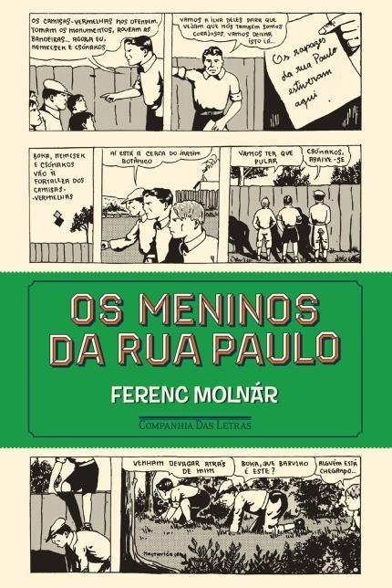 Meninos da Rua Paulo -Molnár,ferenc - Ed. Companhia das Letras