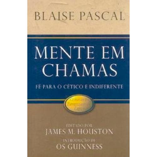 Tudo sobre 'Mente em Chamas - Blaise Pascal'