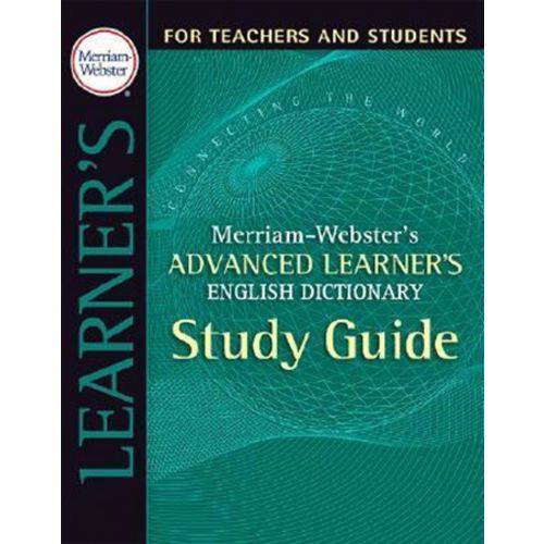 Merriam-weBSter's Advanced Learner's English Dictionary - Study Guide - Merriam-weBSter