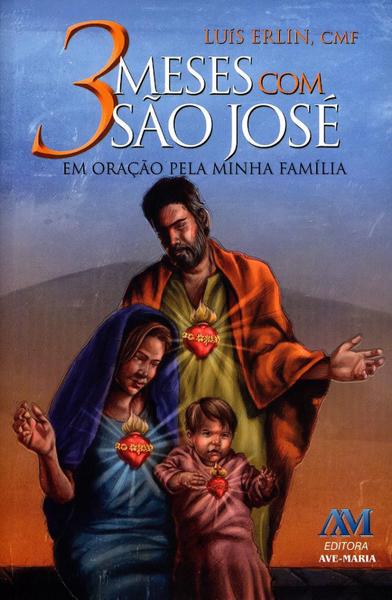 3 Meses com São José - Ave - Maria