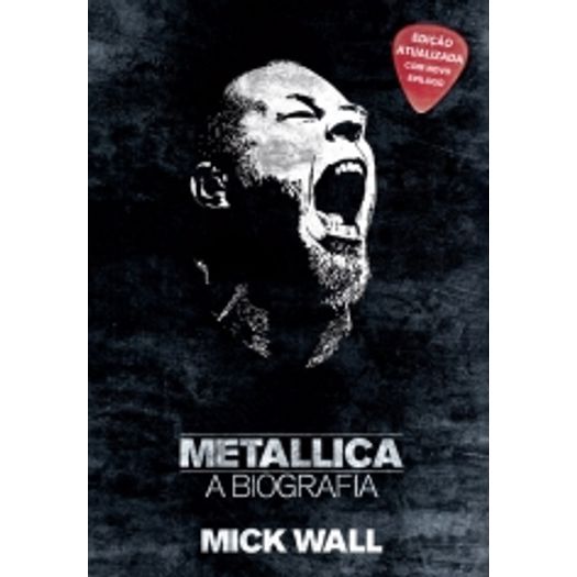 Tudo sobre 'Metallica a Biografia - Globo'