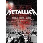 Tudo sobre 'Metallica - Orgulho, Paixao e G(dvd)'