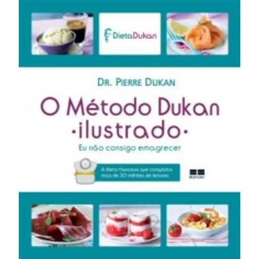Metodo Dukan Ilustrado, o - Best Seller
