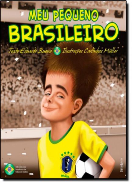 Meu Pequeno Brasileiro - Vol.15 - Belas Letras