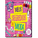 Meus Segredos De Moda - Acompanha Mais De 100 Adesivos