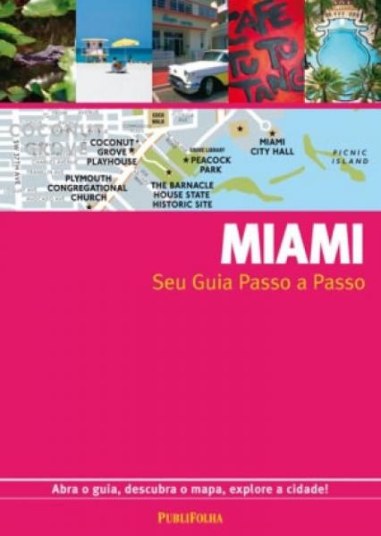 Miami - Seu Guia Passo a Passo - 04 Ed - Publifolha