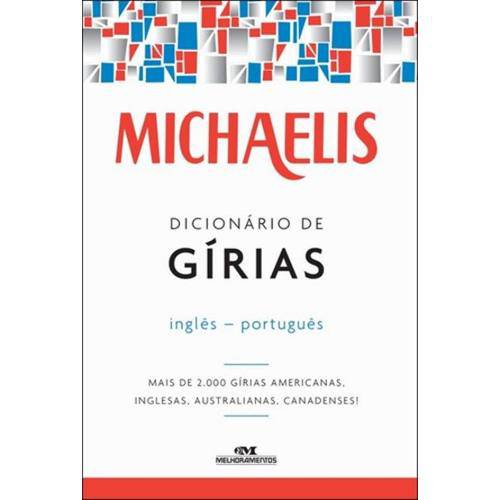 Michaelis Dicionario de Girias - 3ª Ed