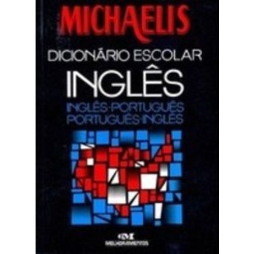 Michaelis Dicionario de Ingles - Portugues, Portugues - Ingles