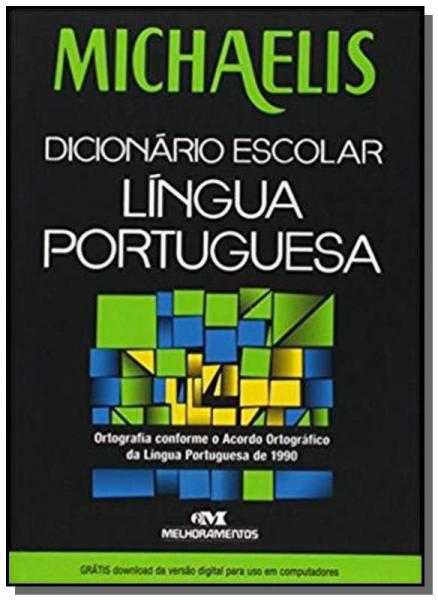 Michaelis Dicionario Escolar da Lingua Portugues01 - Melhoramentos