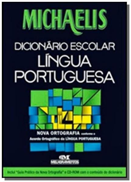 Michaelis Dicionario Escolar da Lingua Portuguesa - Melhoramentos