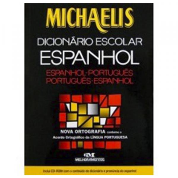 Michaelis Dicionario Escolar - Espanhol - 1 - Melhoramentos