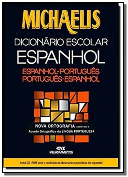 Michaelis Dicionario Escolar Espanhol - Acompanha - Melhoramentos