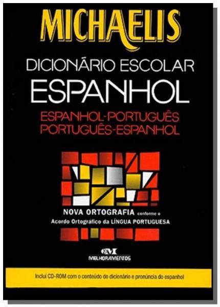 Michaelis Dicionario Escolar Espanhol - Acompanha - Melhoramentos