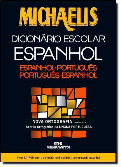 Michaelis Dicionário Escolar Espanhol - Melhoramentos