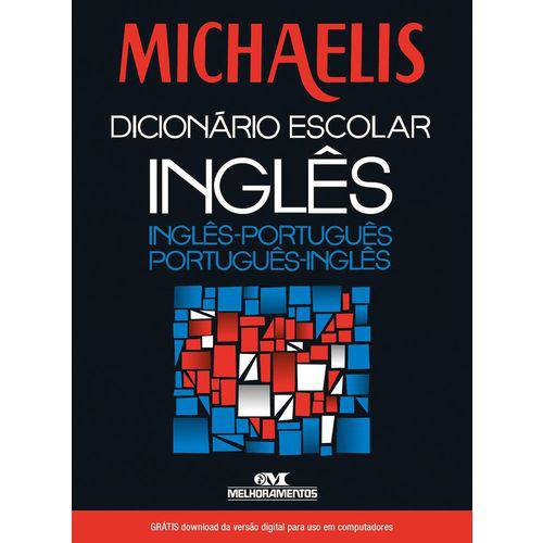 Michaelis Dicionário Escolar Inglês - Inglês / Português - Português / Inglês - com CD-ROM - Melhora
