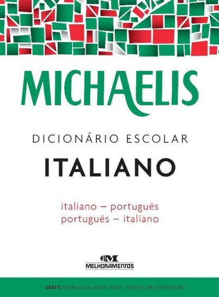 Michaelis - Dicionário Escolar Italiano - 02Ed/09 - Melhoramentos