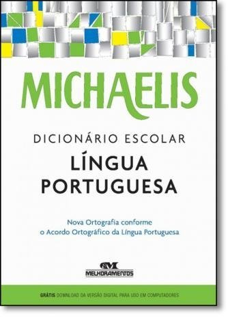 Michaelis Dicionário Escolar Língua Portuguesa Melhoramentos