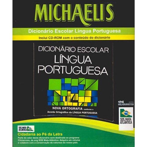 Michaelis Dicionario Escolar Lingua Portuguesa (nova Ortografia) Cd-rom a Mata Atlantica - Melh