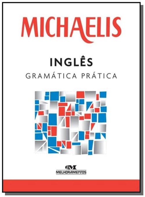 Michaelis Ingles Gramatica Pratica - 3A Ed