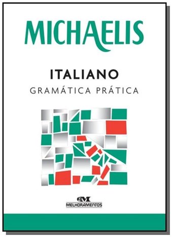 Michaelis Italiano Gramatica Pratica - 3A Ed