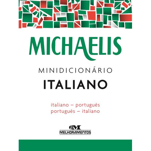 Michaelis Minidicionario Italiano - Melhoramentos