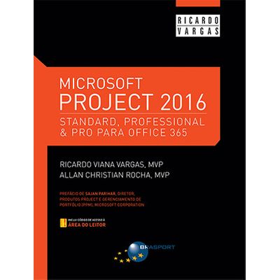 Microsoft Project 2016 - Standard, Professional e Pro para Office 365