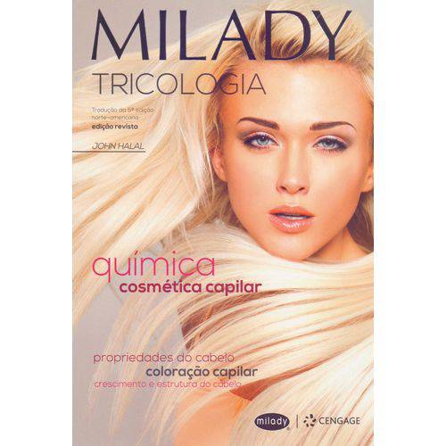 Tudo sobre 'Milady - Tricologia e a Quimica Cosmetica Capilar'