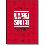 Mímesis e Invisibilização Social: a Interdividualidade Coletiva Latino-Americana - Coleção Bibliotec