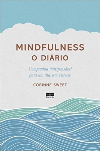 Mindfulness. o Diário