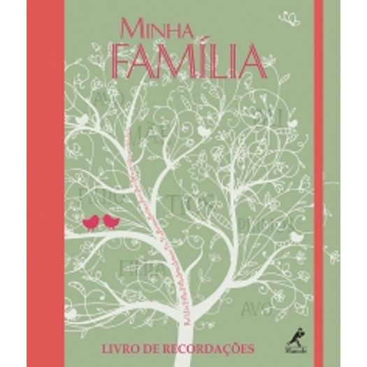 Minha Familia - Livro de Recordacoes - Manole